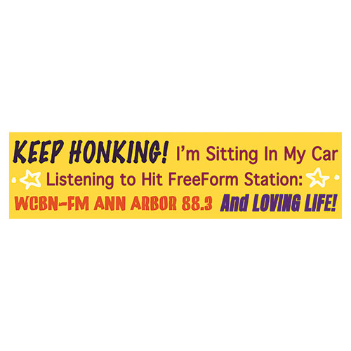 WCBN Keep Honking Bumper Sticker