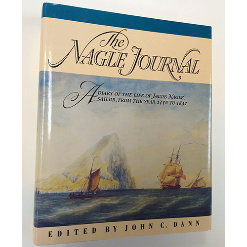 The Nagle Journal: A Diary of the Life of Jacob Nagle, Sailor, from the Year 1775 to 1841